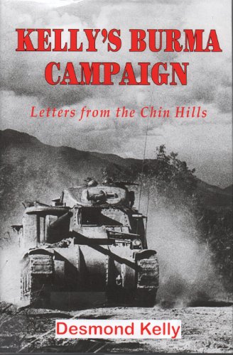 Kelly's Burma Campaign