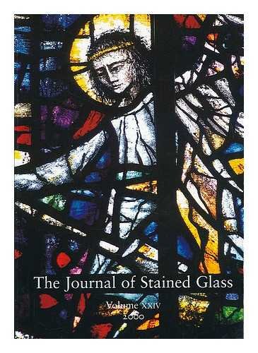 Journal of Stained Glass : volume 24, 2000