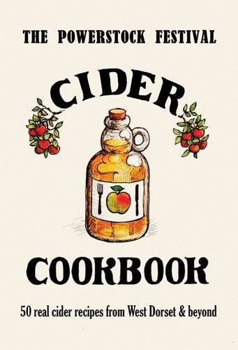The Powerstock Festival Cider Cookbook