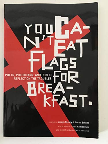 You Can't Eat Flags for Breakfast