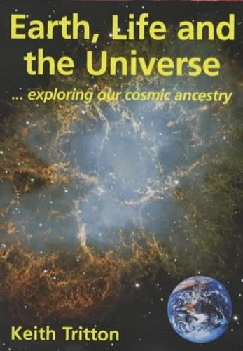 Earth, Life and the Universe