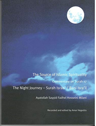 The Source of Islamic Spirituality