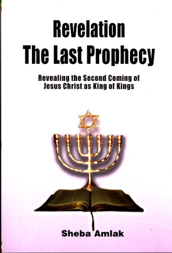 Revelation the Last Prophecy