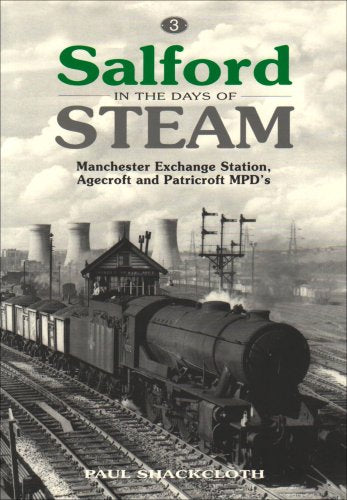 Salford in the Days of Steam