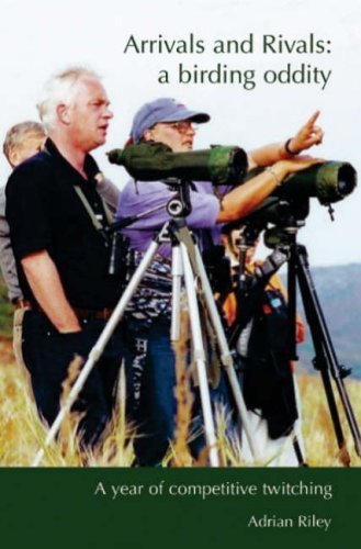 Arrivals and Rivals - A Birding Oddity