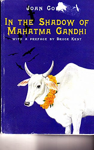 In the Shadow of Mahatma Gandhi