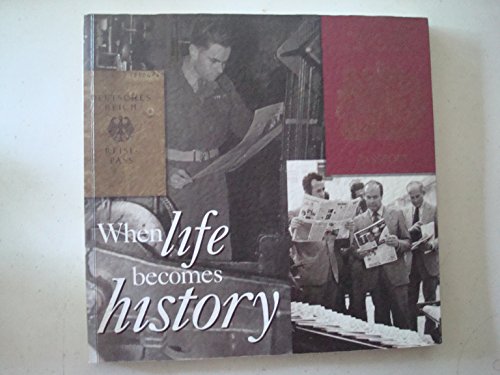When Life Becomes History