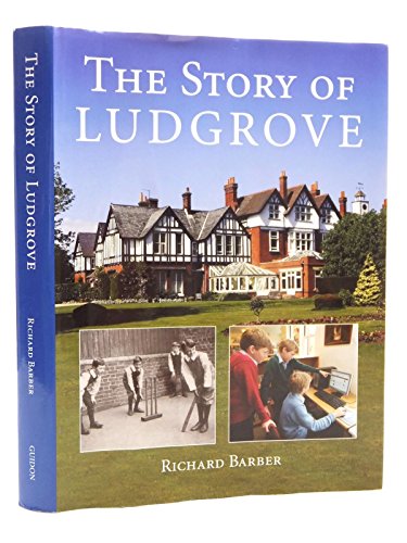 The Story of Ludgrove