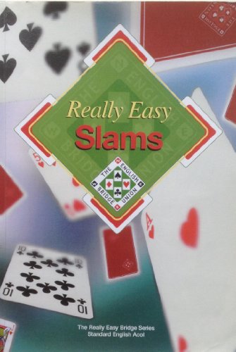 Really Easy Slams (The Really Easy Bridge Series)