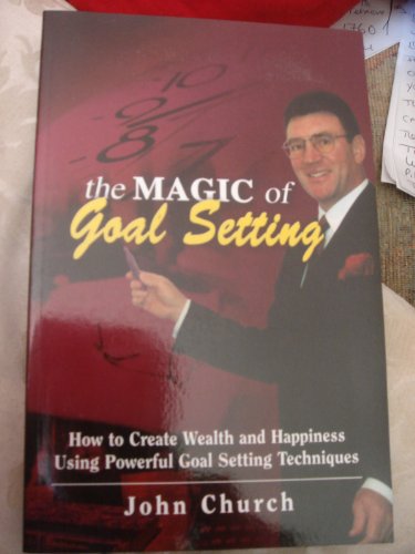 The Magic of Goal Setting