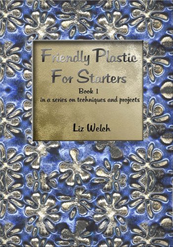 Friendly Plastic for Starters