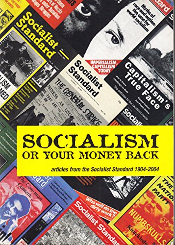 Socialism or Your Money Back