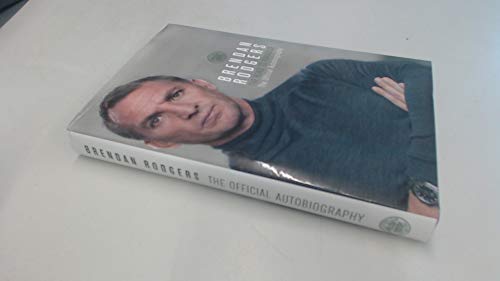 Brendan Rodgers - The Road to Paradise
