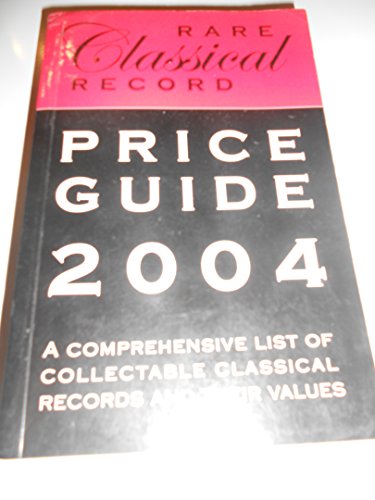 The Rare Classical Record Price Guide