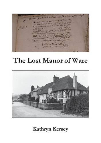 The Lost Manor of Ware