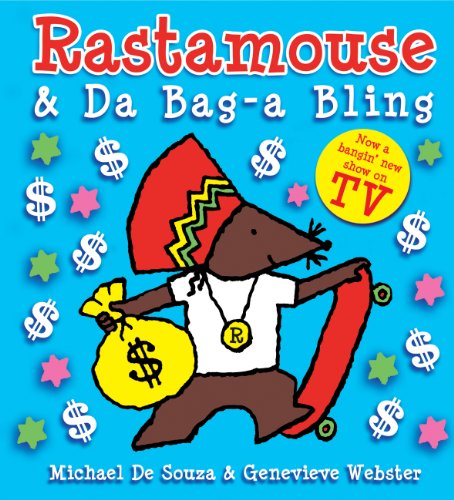 Rastamouse and Da Bag-a Bling