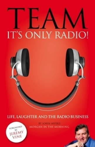 Team, It's Only Radio!