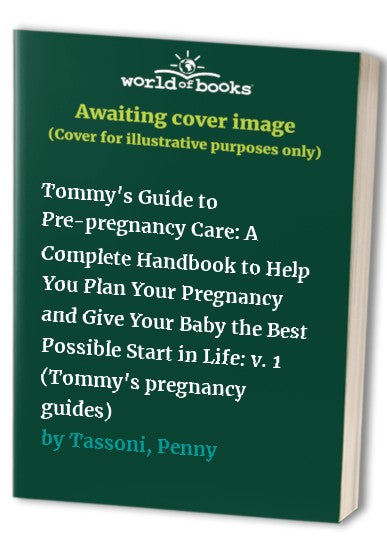 Tommy's Guide to Pre-pregnancy Care