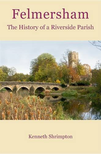 Felmersham the History of a Riverside Parish