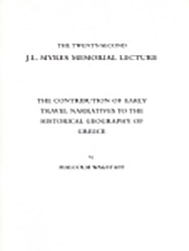 The Contribution of Early Travel Narratives to Historical Geography of Greece