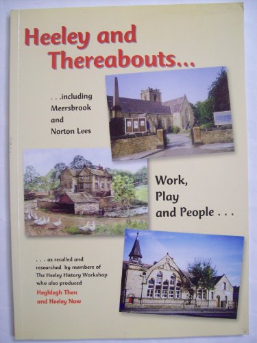 Heeley and Thereabouts, including Meersb