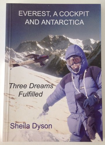 Everest, a Cockpit and Antarctica