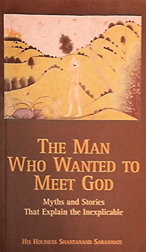 The Man Who Wanted to Meet God