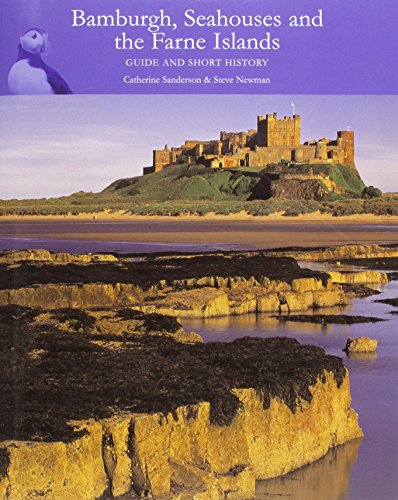 Bamburgh, Seahouses and the Farne Islands