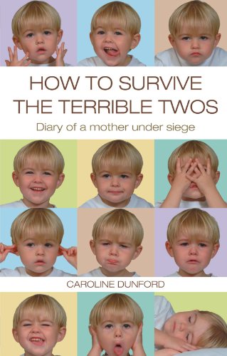 How to Survive the Terrible Twos