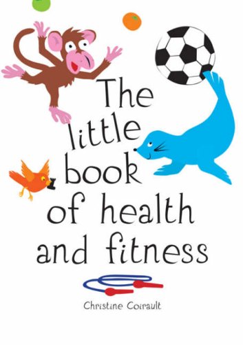 The Little Book of Health and Fitness