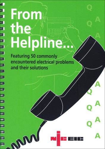 From the Helpline - Featuring 50 Commonly Encountered Electrical Problems and Their Solutions