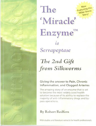The Miracle Enzyme is Serrapeptase