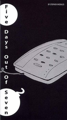 Five Days Out of Seven