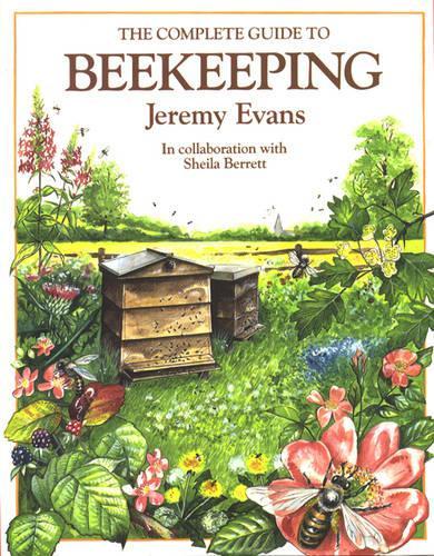 The Complete Guide to Beekeeping