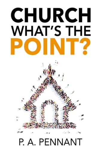 Church: What’s the point?