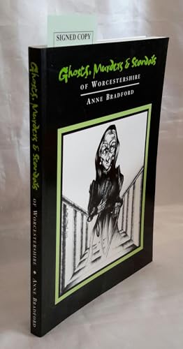 Ghosts, Murders and Scandals of Worcestershire