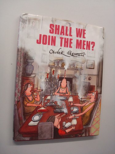 Shall We Join the Men?