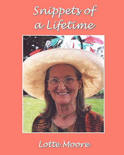 Snippets of a Lifetime