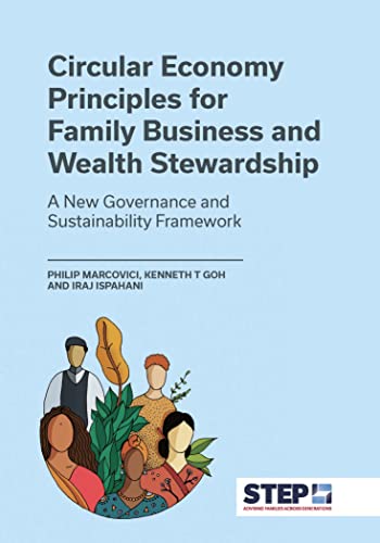 Circular Economy Principles for Family Business and Wealth Stewardship