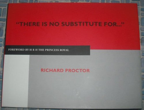 There is No Substitute for...