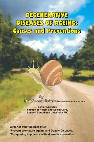 Degenerative Diseases of Ageing