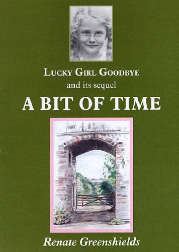 "Lucky Girl Goodbye" and Its Sequel "A Bit of Time"