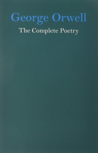 George Orwell the Complete Poetry