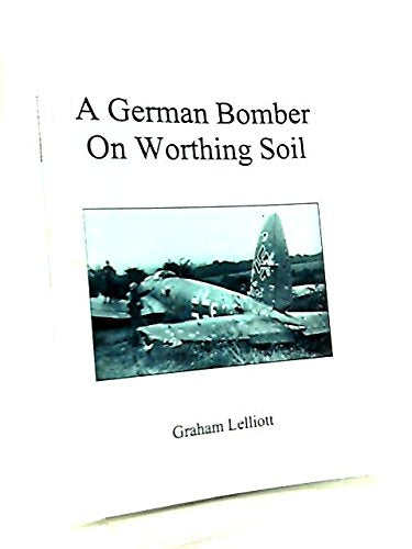 A German Bomber on Worthing Soil