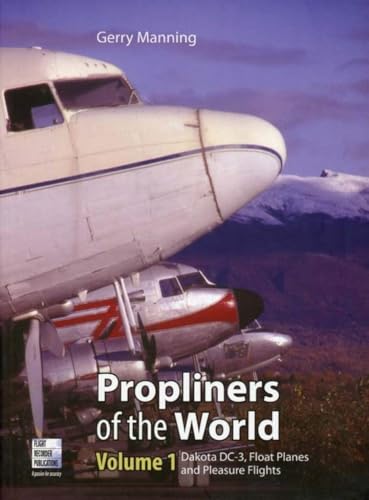 Propliners of the World