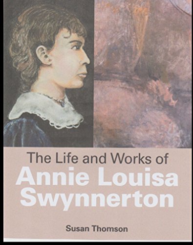 The Life and Works of Annie Louisa Swynnerton
