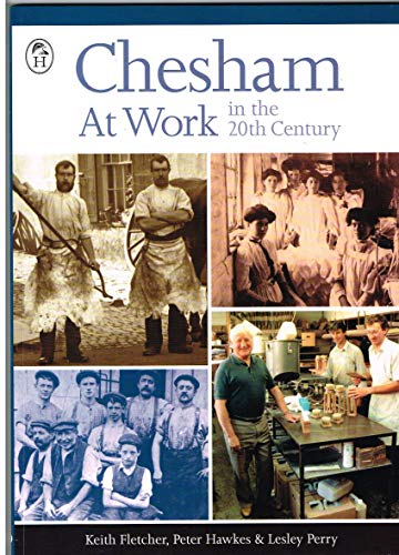 Chesham at Work in the 20th Century