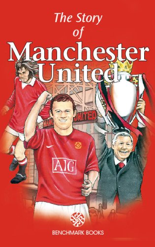 The Story of Manchester United