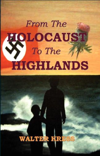 From the Holocaust to the Highlands