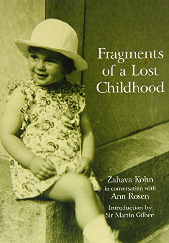Fragments of a Lost Childhood Zahava Kohn in Conversation with Ann Rosen